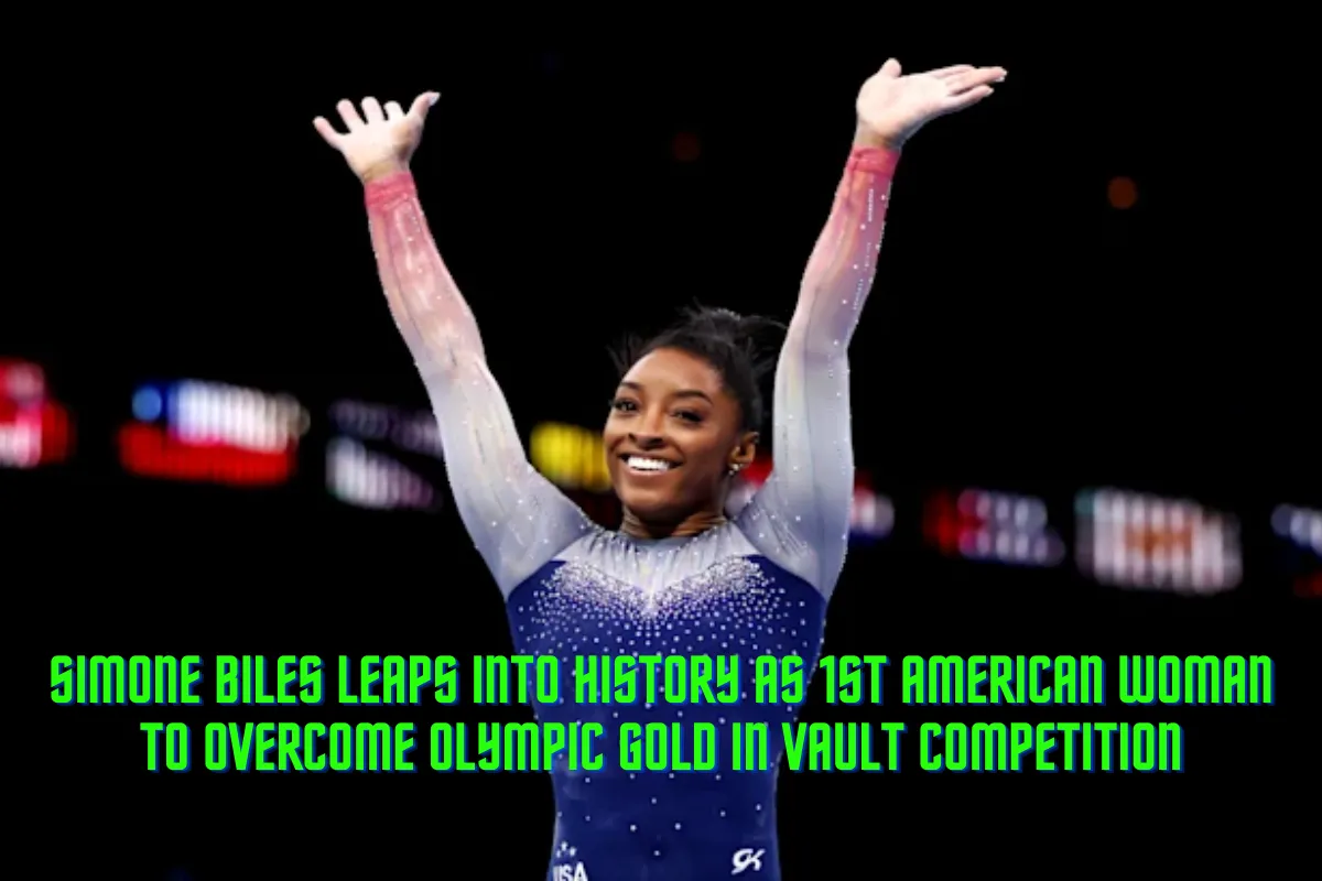 Simone Biles Leaps into History as 1st American Woman to